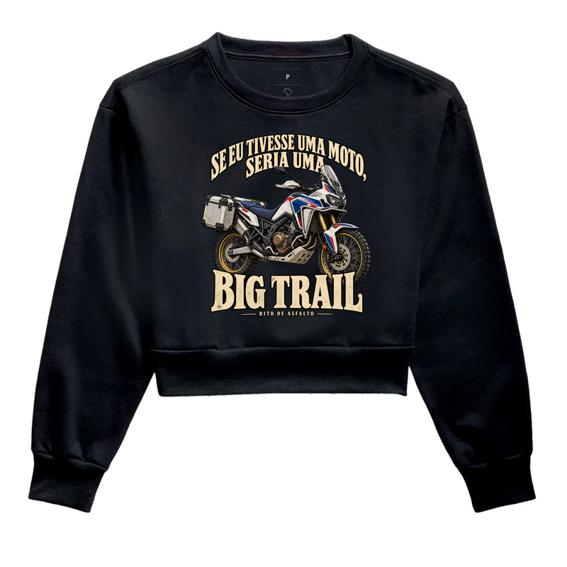Se Eu Tivesse Big Trail