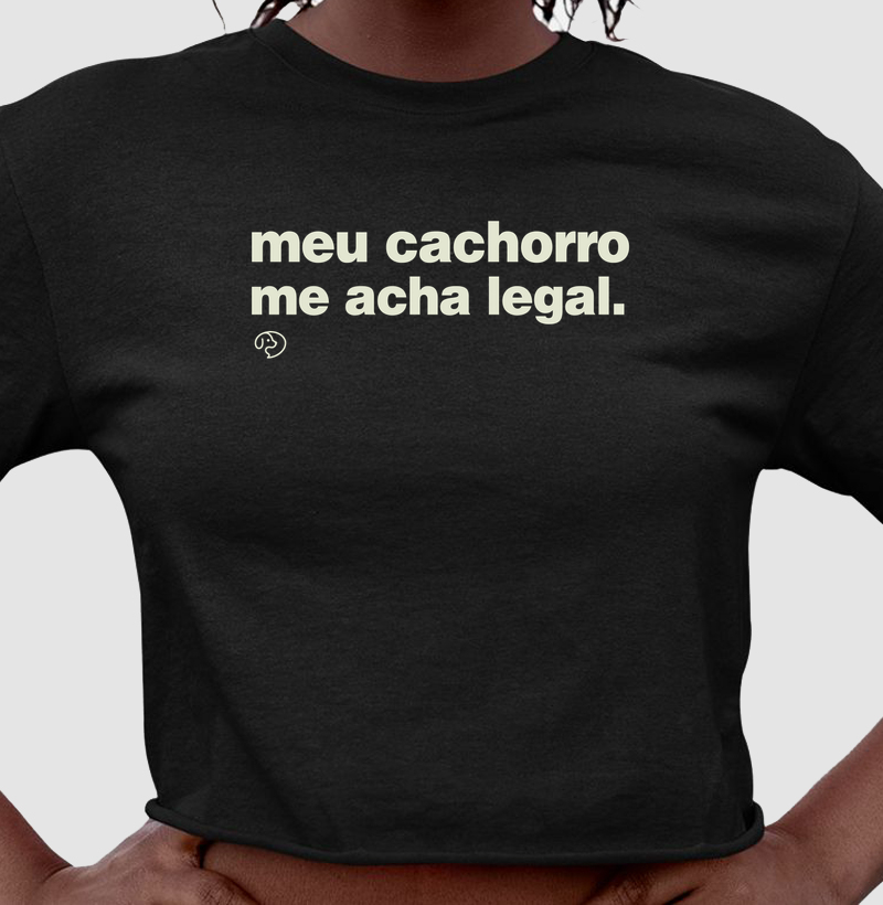 Meu cachorro me acha legal - Cropped