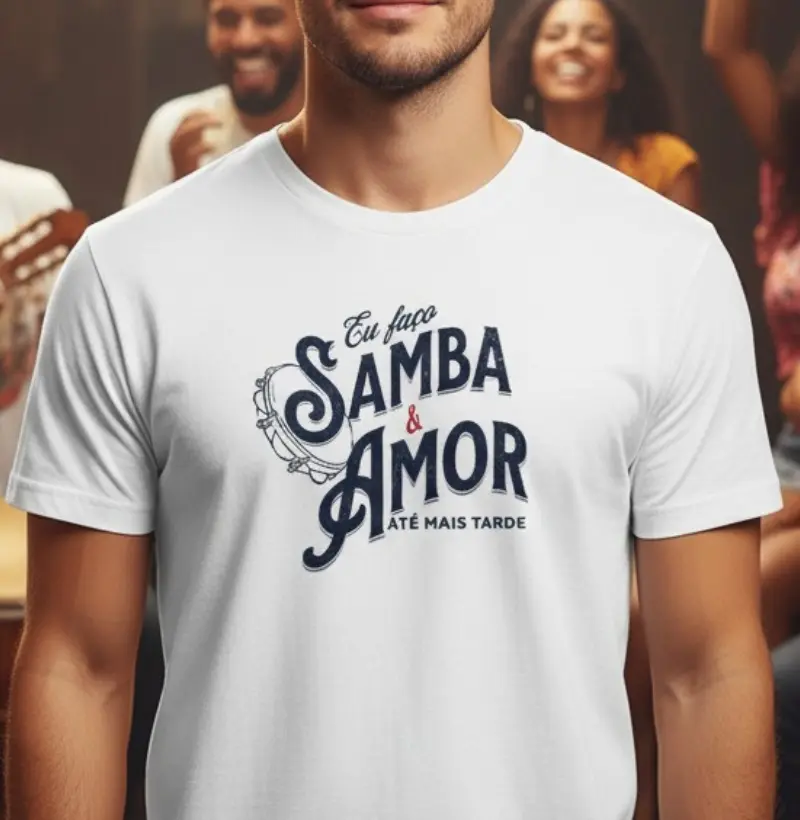 Eu faço Samba e amor até mais tarde