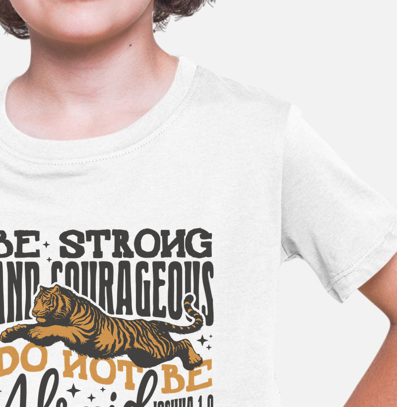 Be Strong and Courageous