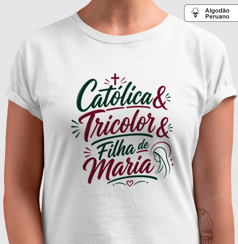 Católica & Tricolor Carioca & Filha de Maria - Letter - Algodão Peruano