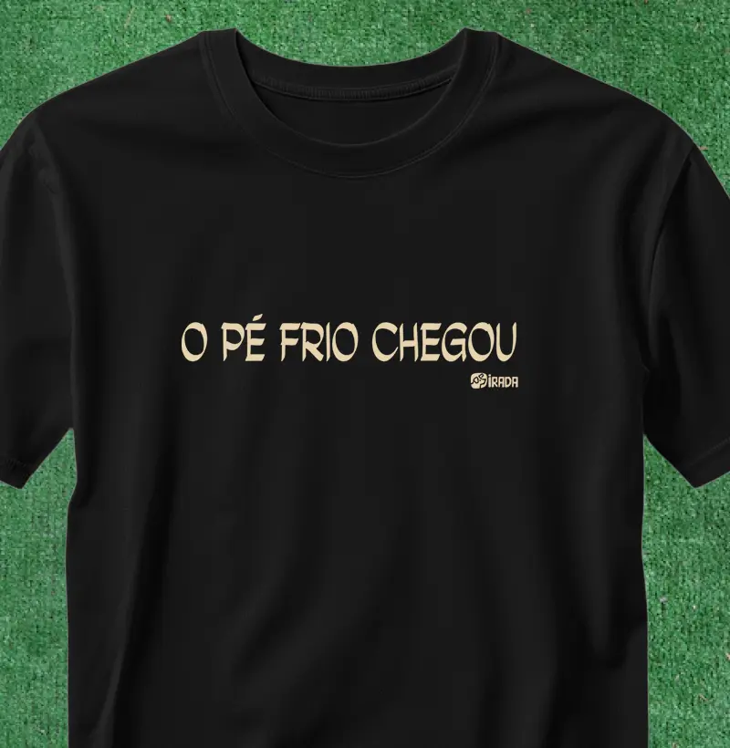 O Pé frio chegou