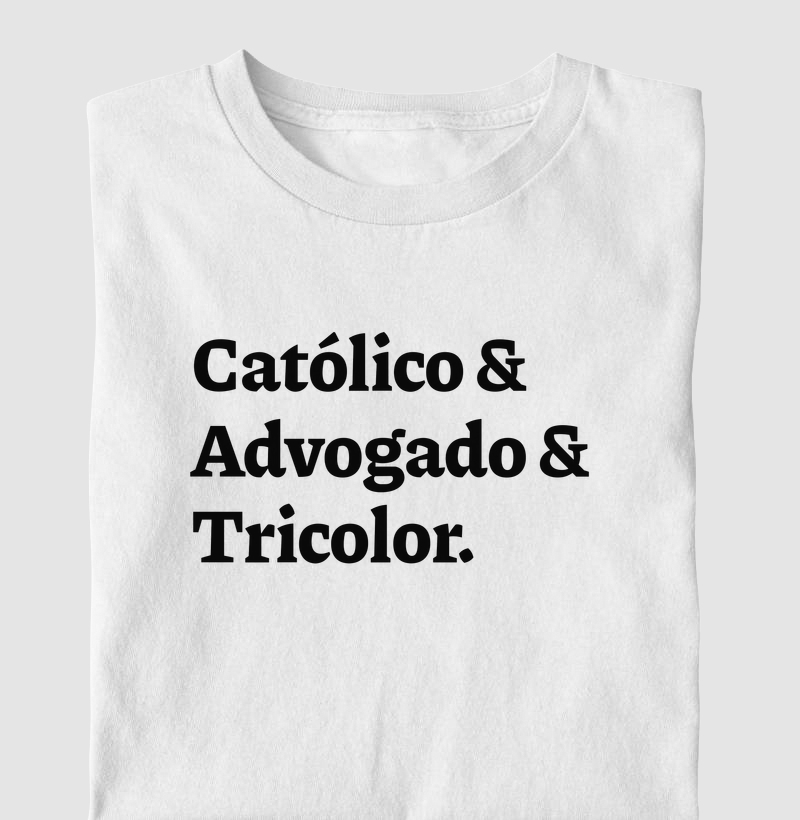 Católico & Advogado & Tricolor