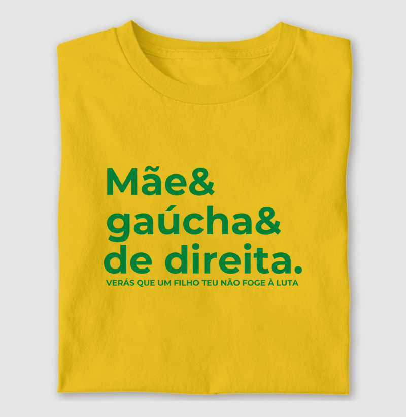 Mãe& gaúcho& de direita.