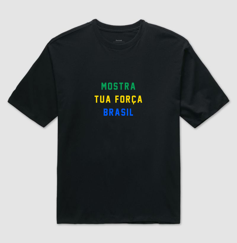 Mostra tua força Brasil