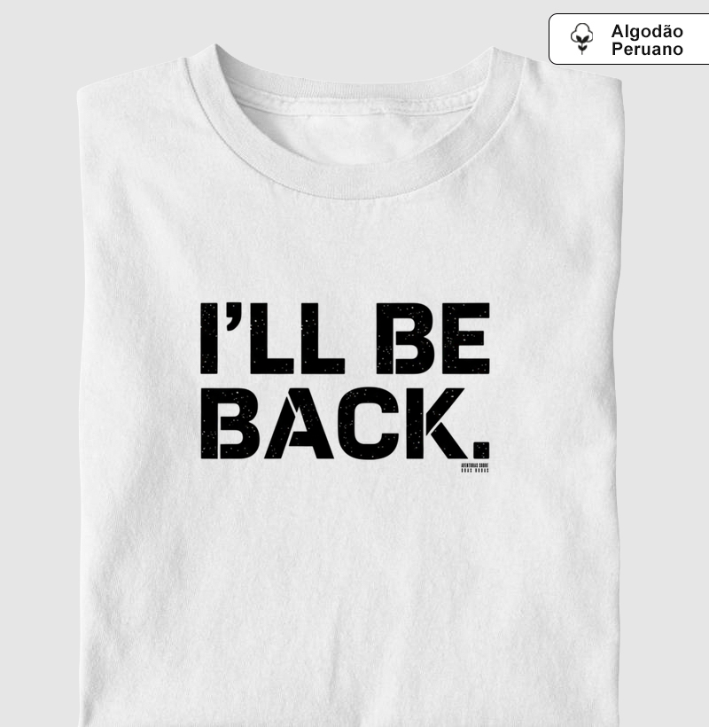 I'll Be Back