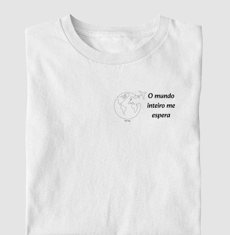 O mundo inteiro me espera