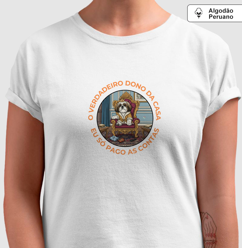 O VERDADEIRO DONO DA CASA - SHIH TZU - Malha Peruana 