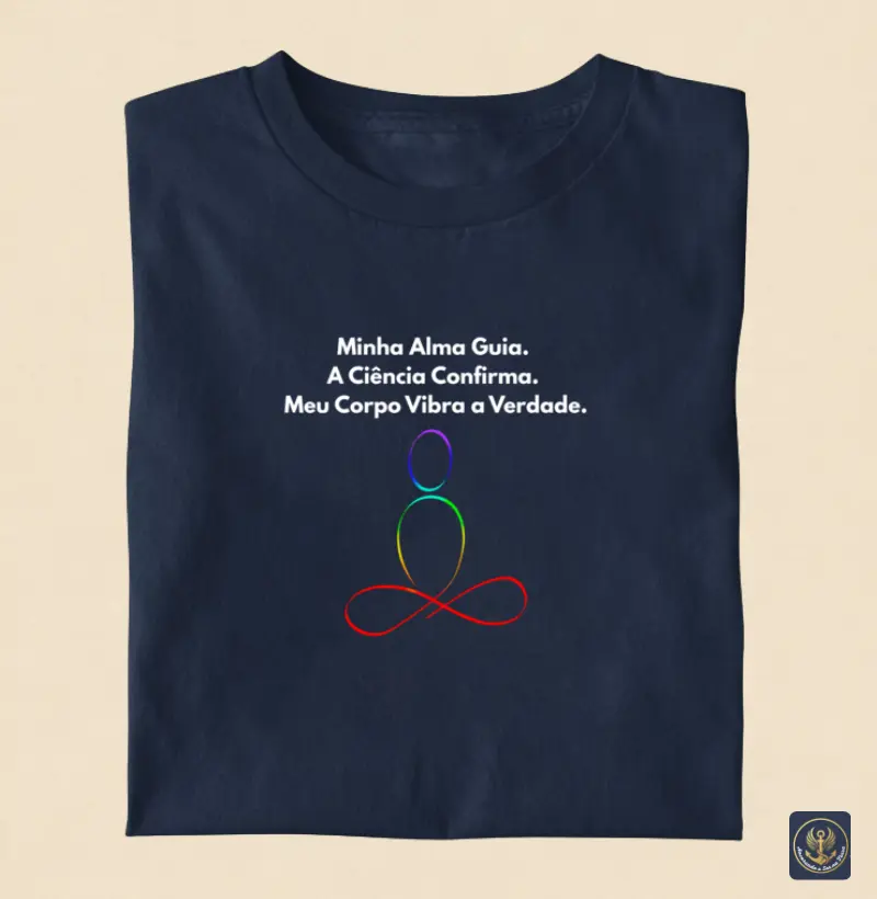 Minha Alma Guia. A Ciência Confirma. Meu Corpo Vibra a Verdade.