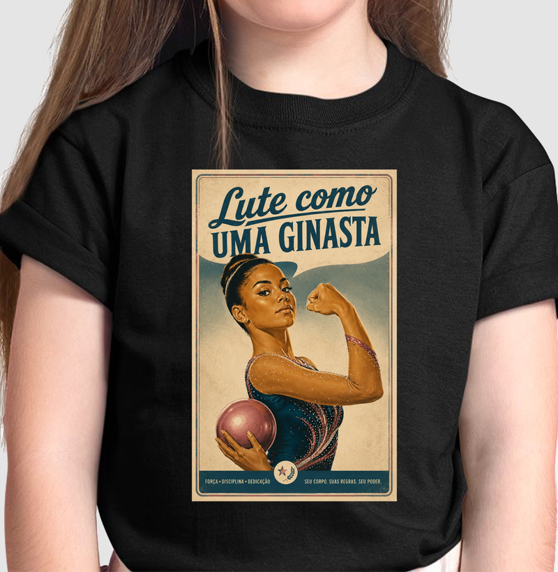 Lute como uma ginasta - Camiseta Infantil