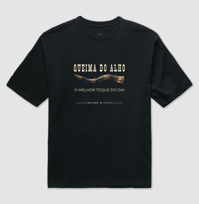 Queima do alho, o melhor toque do dia