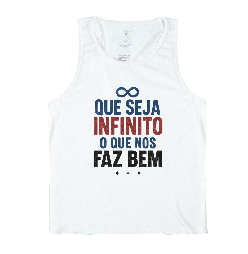 Que seja infinito o que nos faz bem