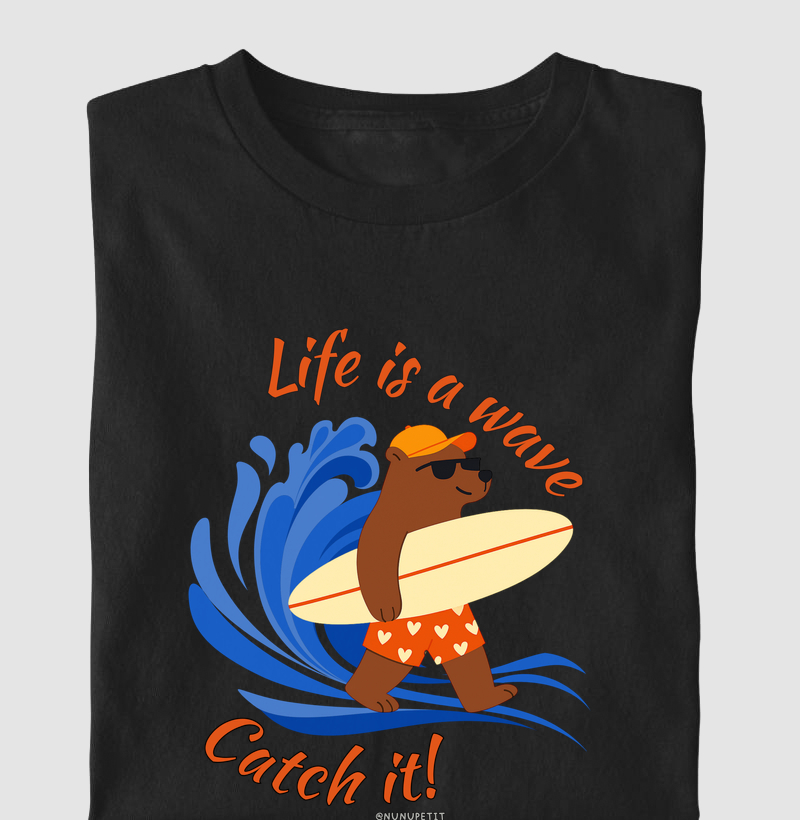 Camiseta Life is a Wave