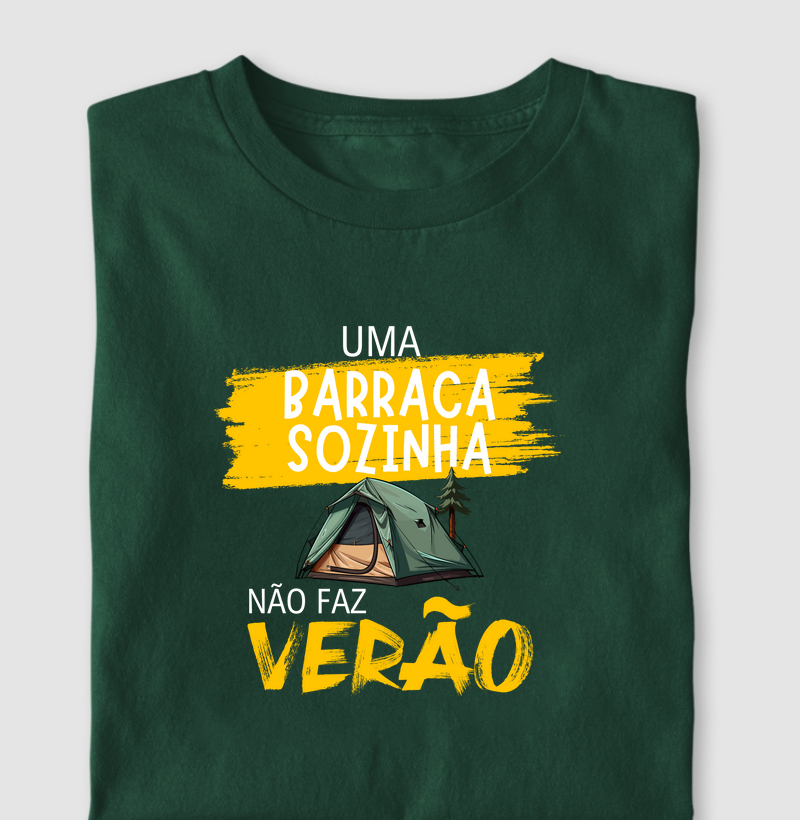 Uma barraca sozinha não faz verão