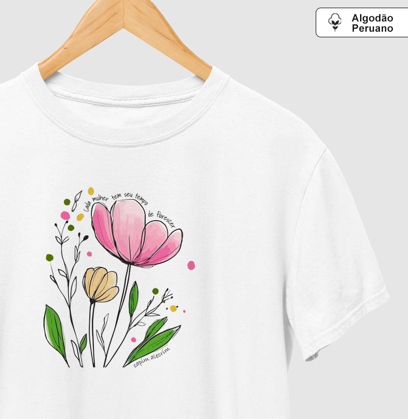 Cada mulher tem seu tempo - Algodão Peruano