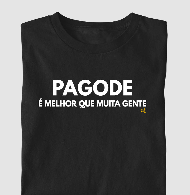 Pagode é melhor que muita gente