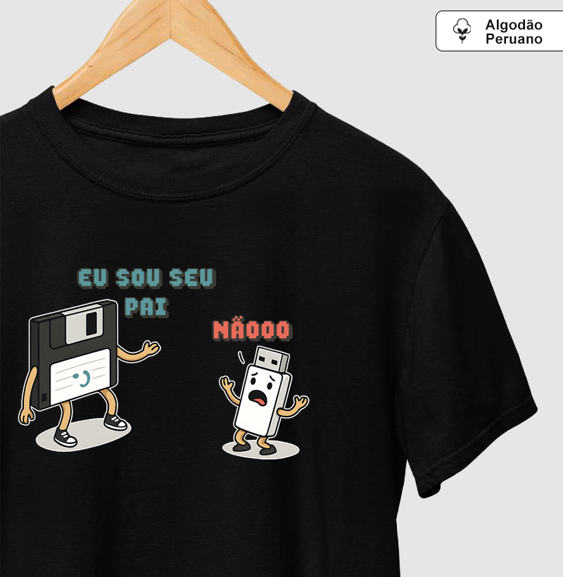 Camiseta Algodão Peruano Eu sou seu Pai - Camiseta Algodão Peruano