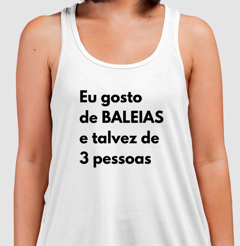 Eu gosto de baleias e talvez de 3 pessoas