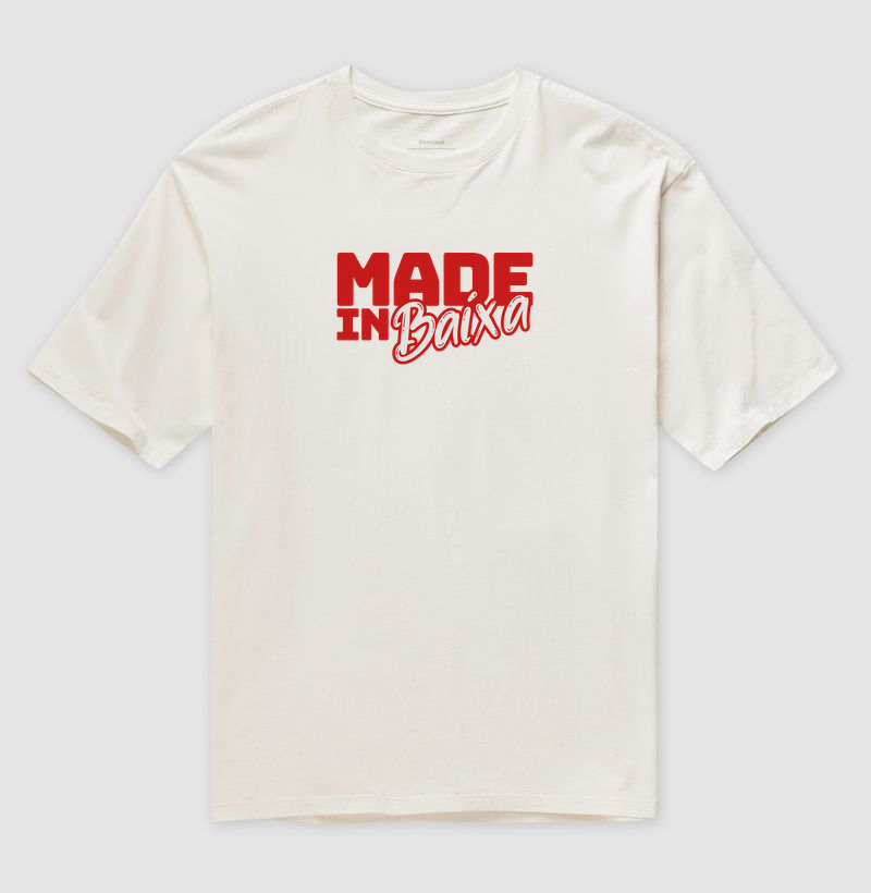 Made in Baixa - Garantido