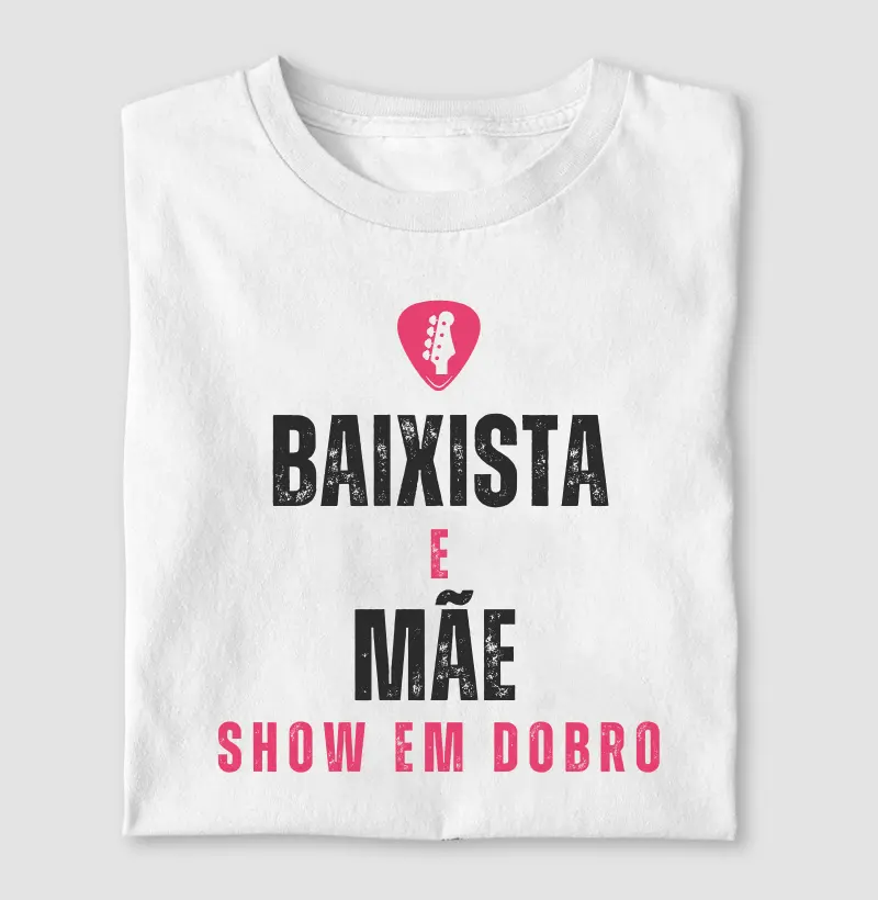 Baixista e Mãe. Show em dobro.