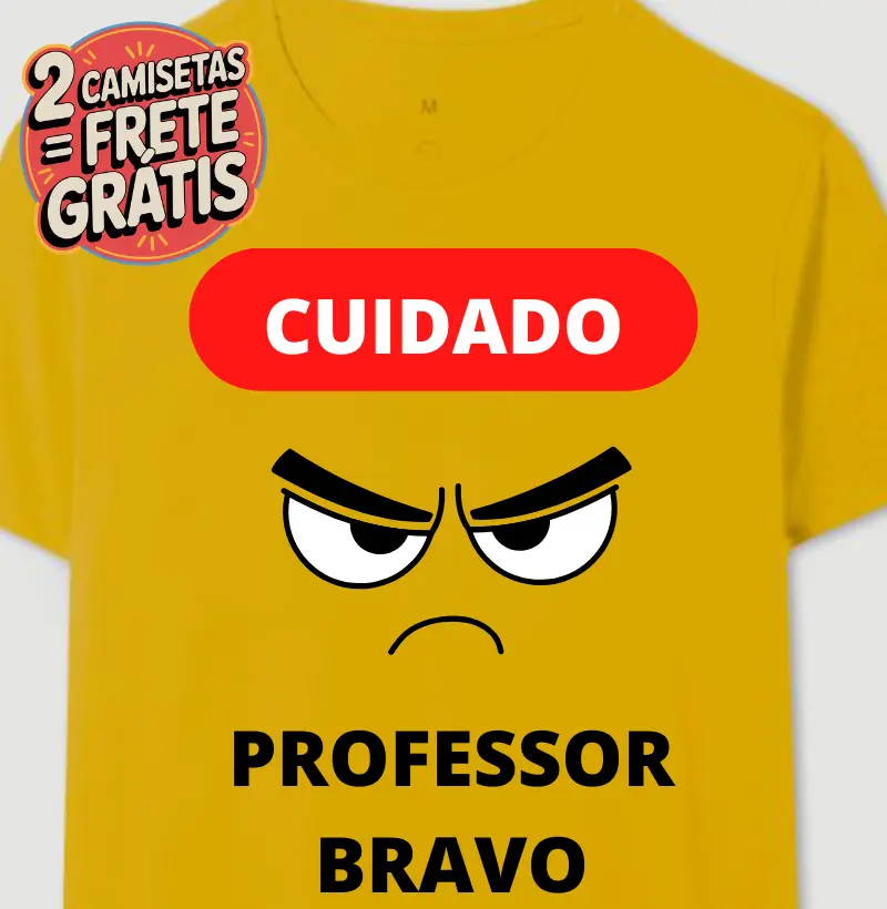 Camiseta Cuidado Professor Bravo