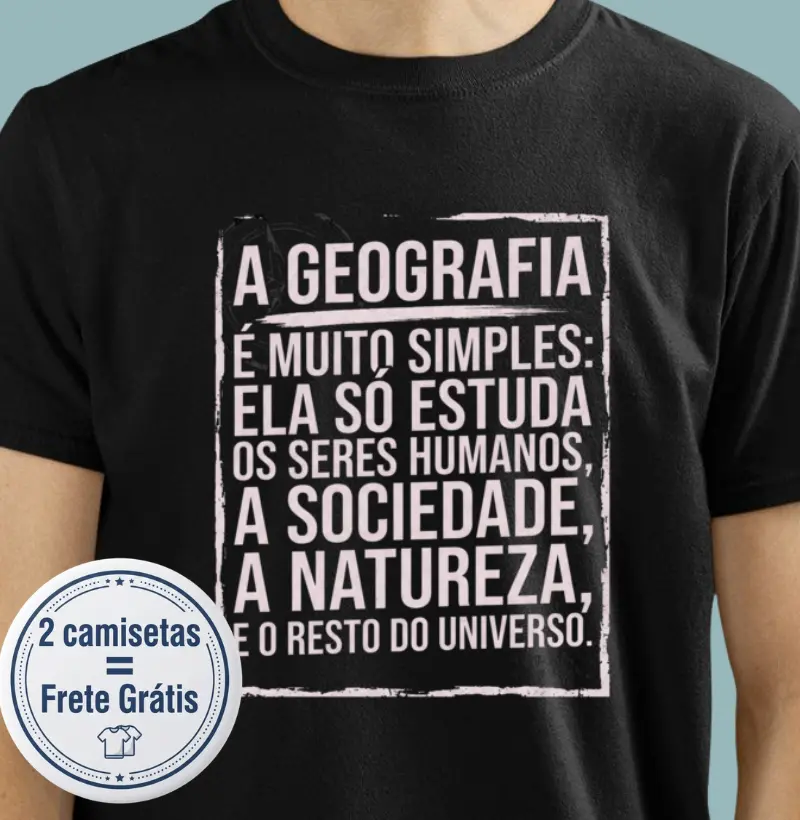 A geografia é muito simples - Camiseta