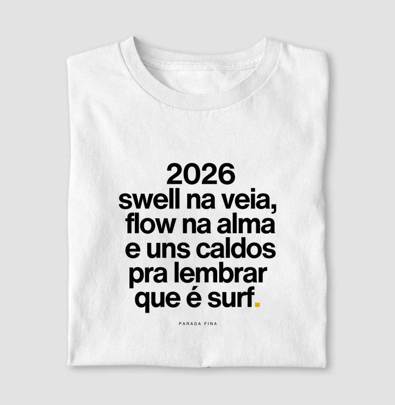 2026 swell na veia, flow na alma e uns caldos pra lembrar que é surf.