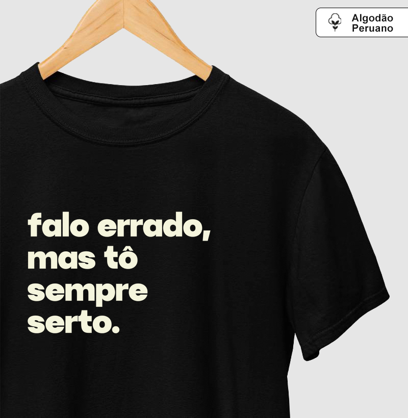 Falo errado, mas to sempre serto.