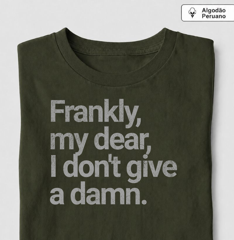 Frankly, my dear, I don't give a damn
