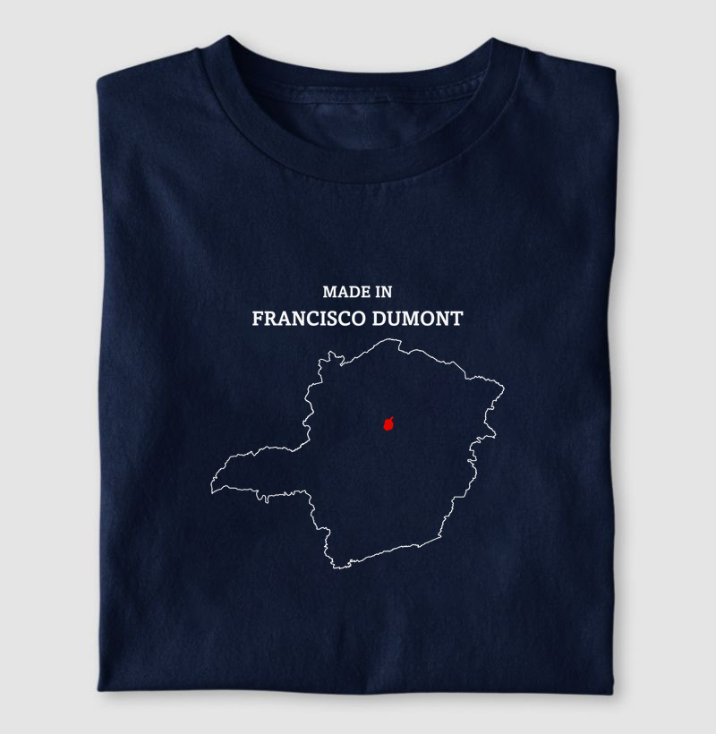 Francisco Dumont (MG) | Made In