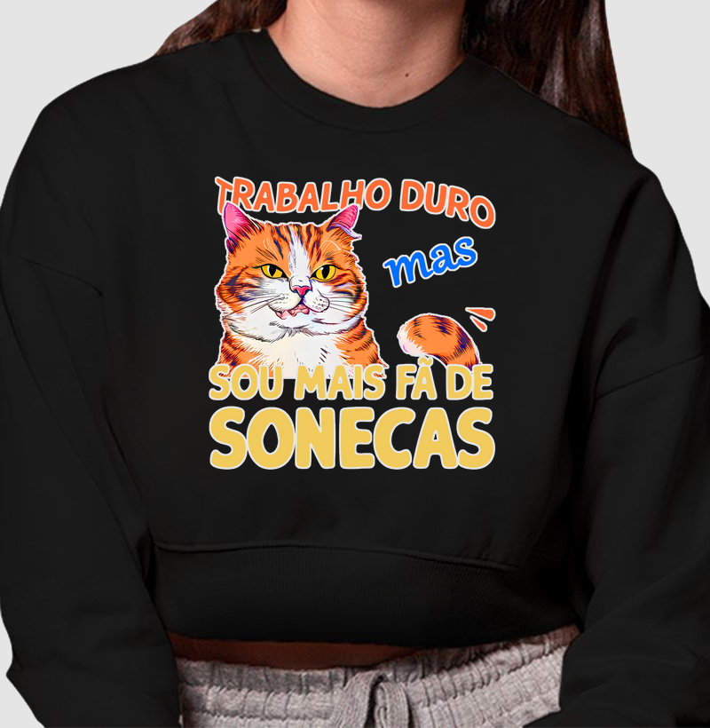TRABALHO DURO PREFIRO SONECAS