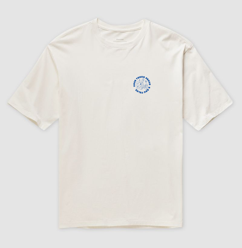 Hoje tenho Jesus e sou Feliz - versão menor - Camiseta Oversized