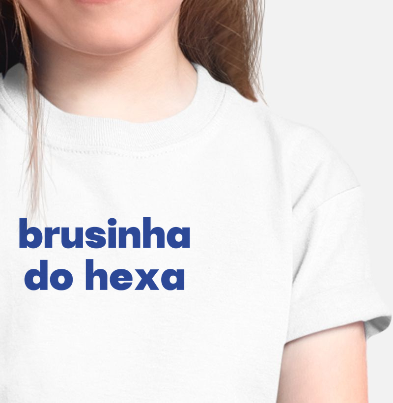 Brusinha do Hexa