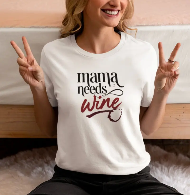 Mama Needs Wine