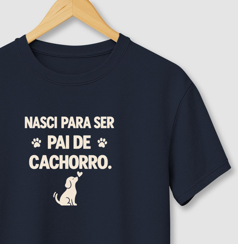 Nasci Para Ser Pai de Cachorro