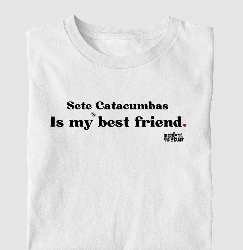 Sete Catacumbas is My Best Friend Maria Patuá