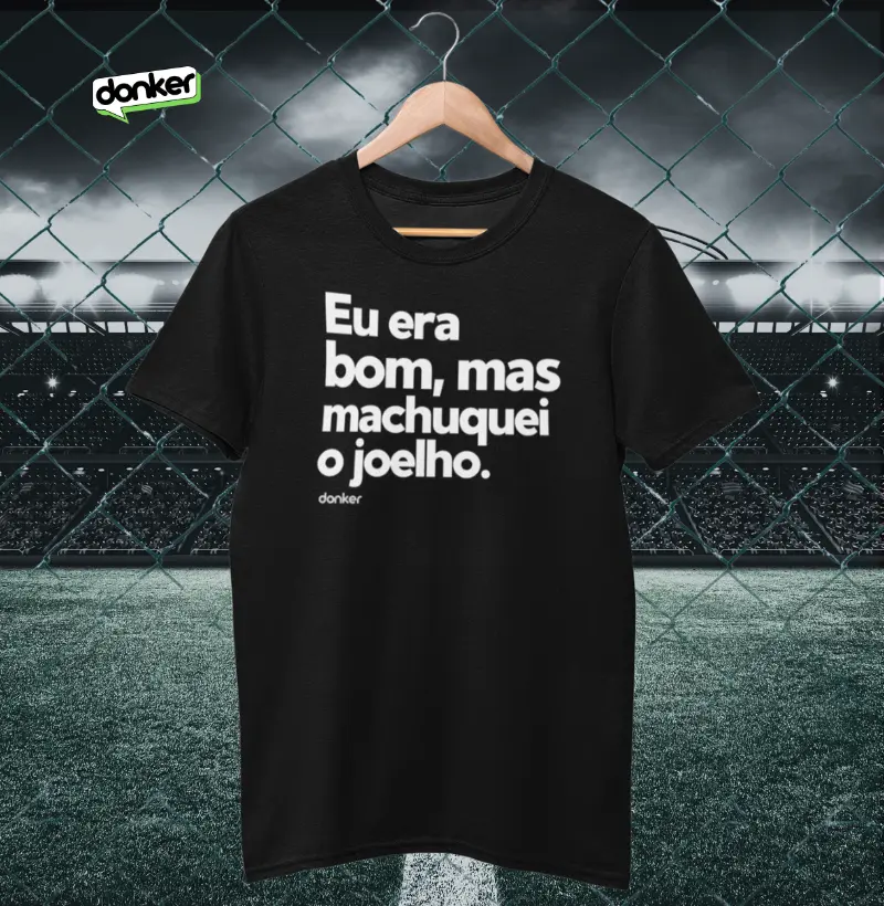 Eu era bom, mas machuquei o joelho, 