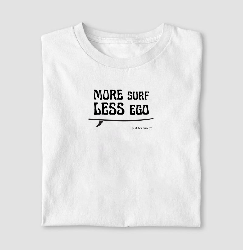 More surf Less ego