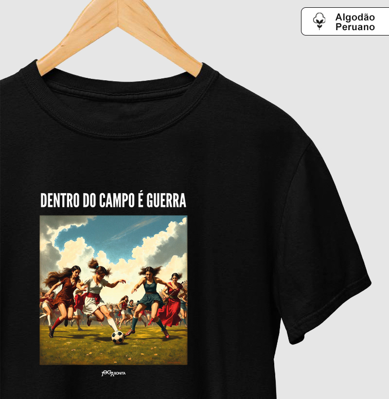 dentro do campo é guerra