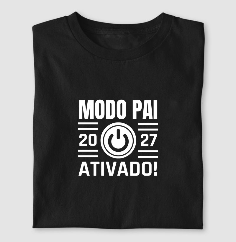 Camiseta Modo Pai Ativado 2027