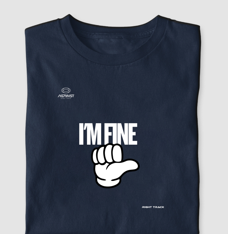 I'M FINE
