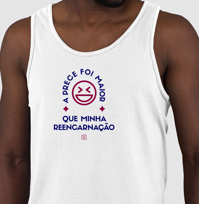 Camiseta A Prece Foi Maior Que Minha Reencarnação