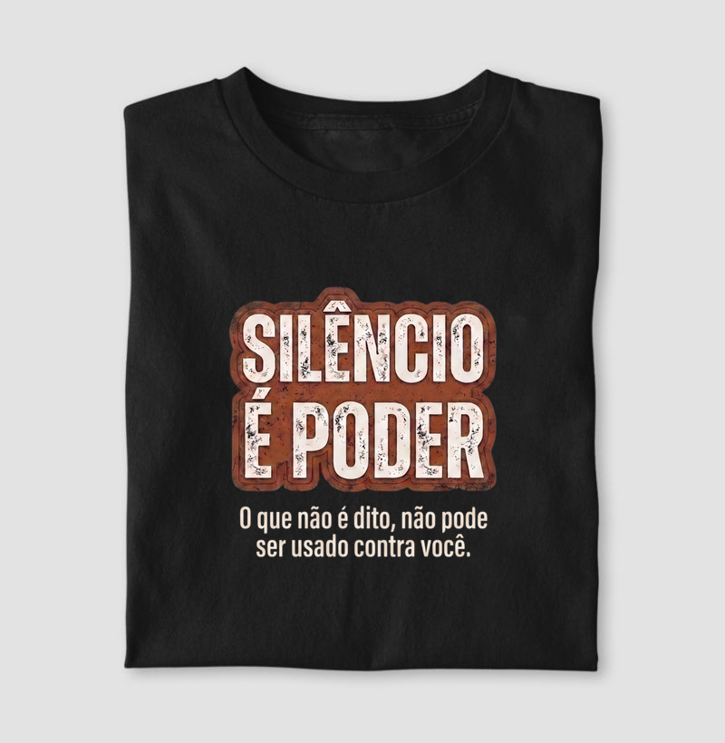 Camiseta - Silêncio é Poder