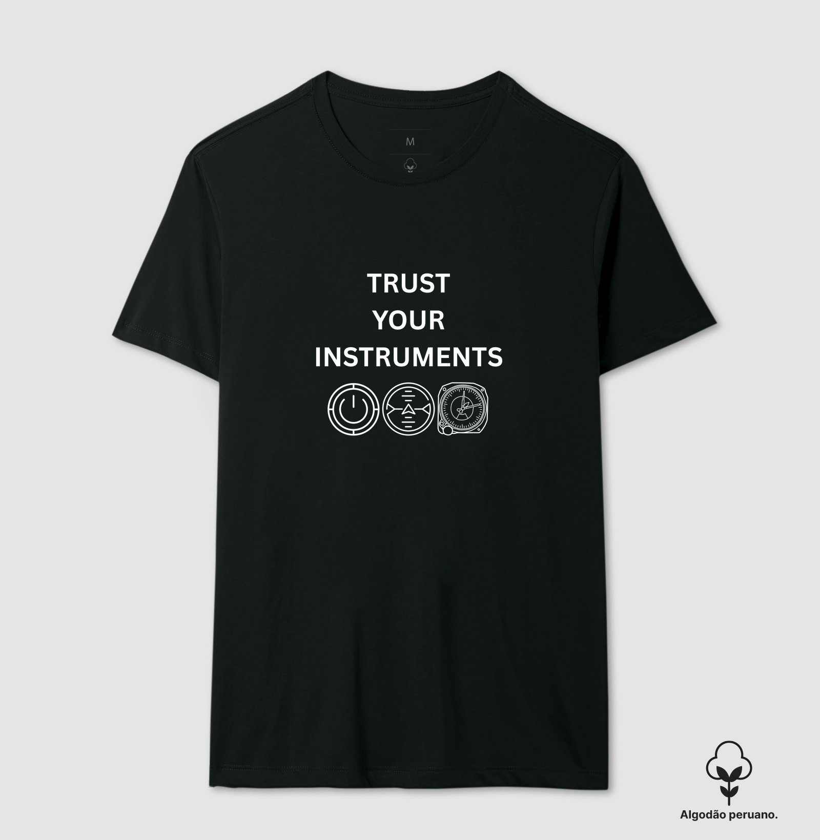 TRUST YOUR INSTRUMENTS