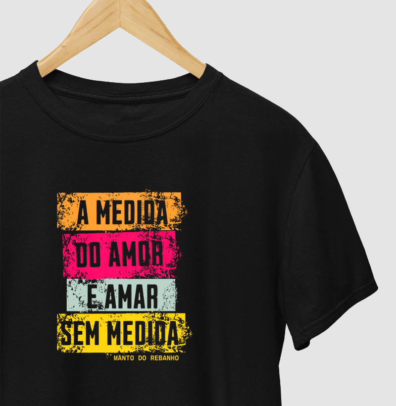A medida do Amor...