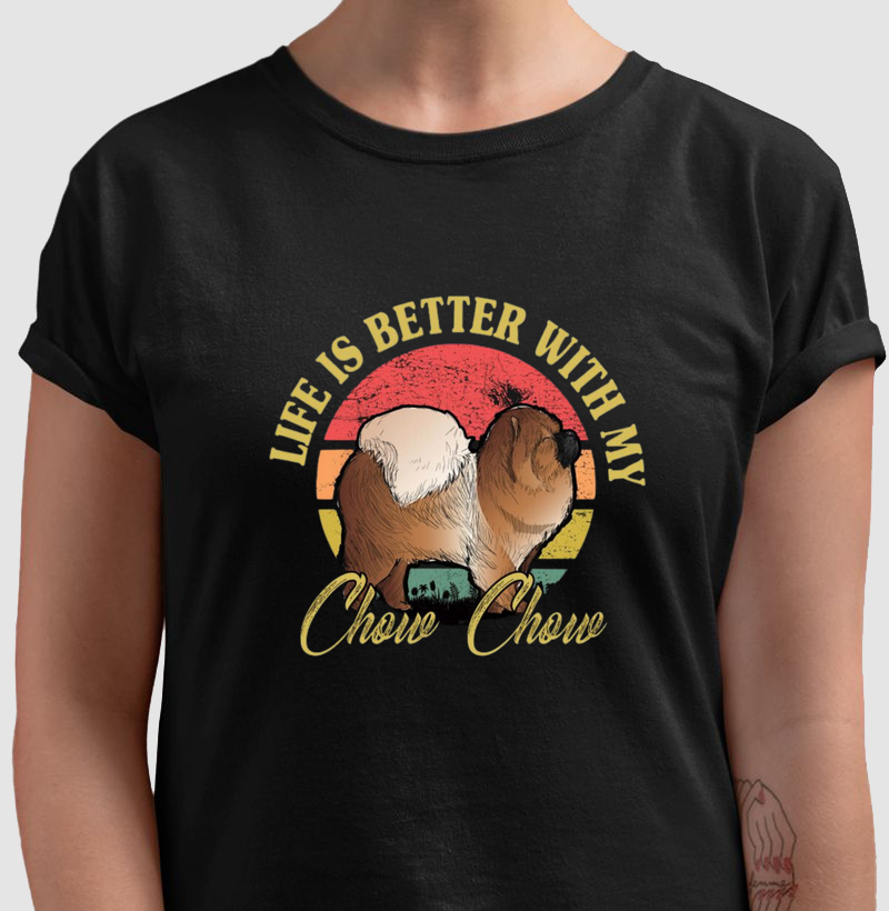 Chow chow life is better
