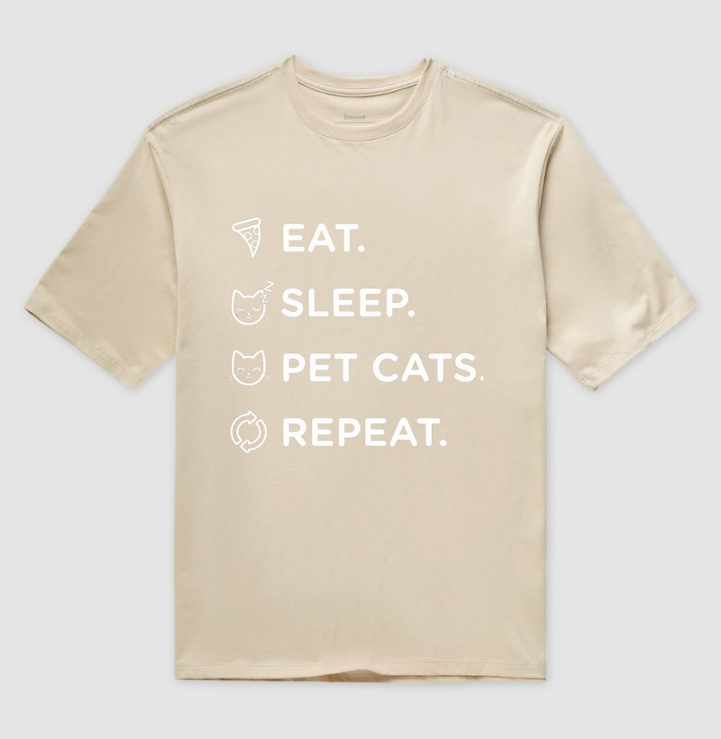 Eat.Sleep.Pet Cats.Repeat