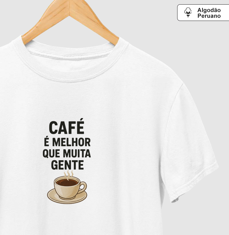 Café é melhor que muita gente☕