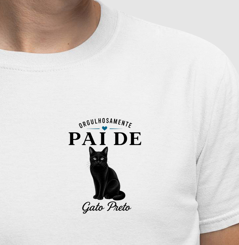 Orgulhosamente Pai de Gato Preto