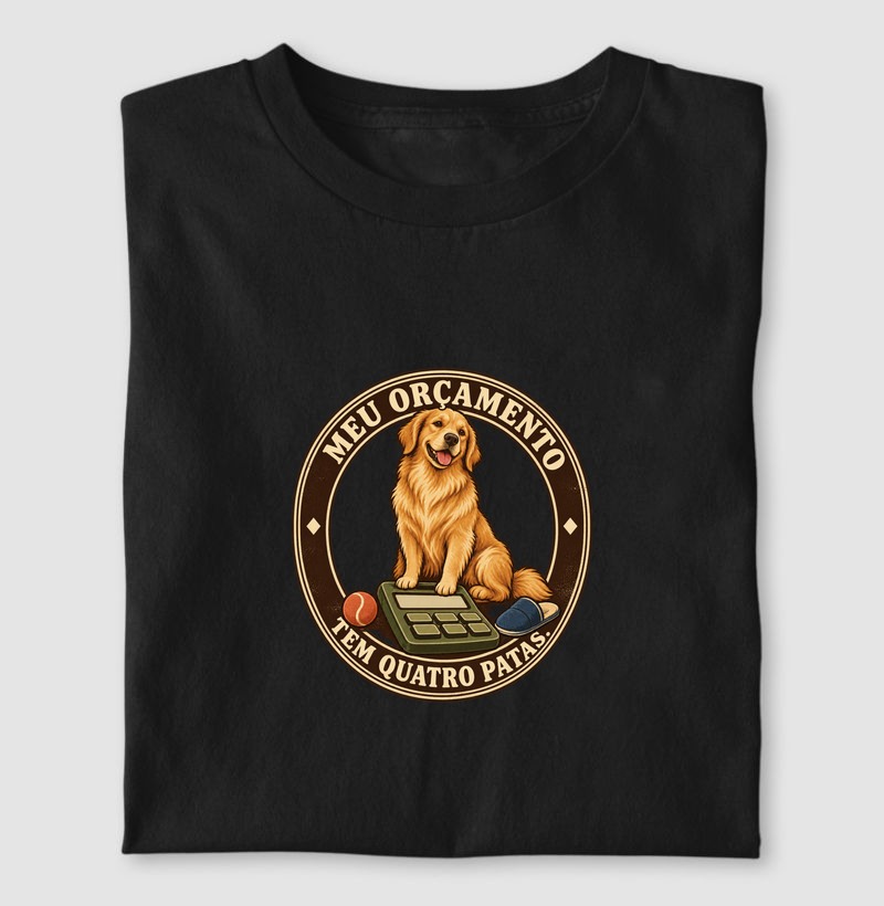 Meu orçamento tem quatro patas.